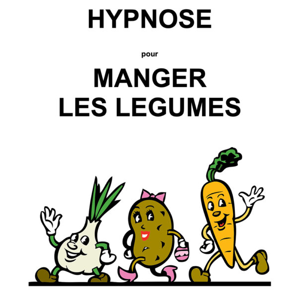 Hypnose pour manger les légumes