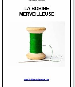 La bobine merveilleuse